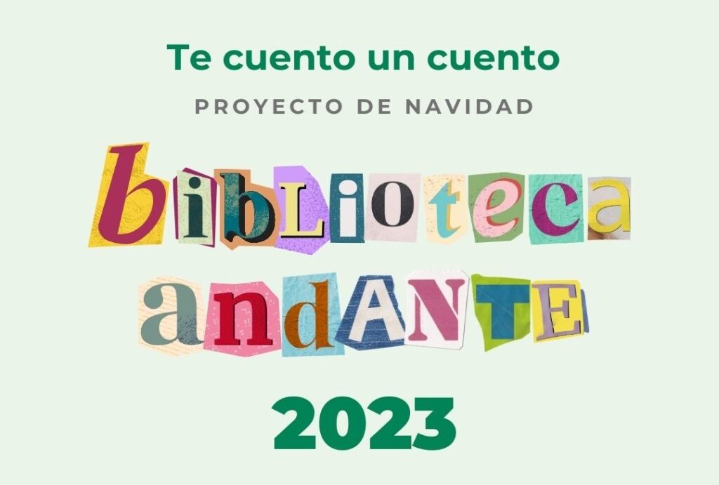 Te cuento un cuento: Biblioteca Andante – Proyecto Navidad 2023