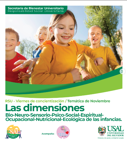 Las dimensiones Bio-Neuro-Sensorio-Psico-Social-Espiritual-Ocupacional-Nutricional-Ecología de las infancias