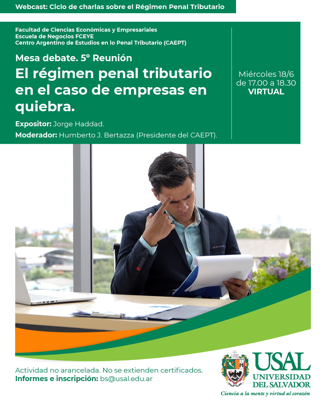Portada de la actividad Ciclo de charlas sobre el Régimen Penal Tributario.  Mesa debate. 5º Reunión: El régimen penal tributario en el caso de empresas en quiebra